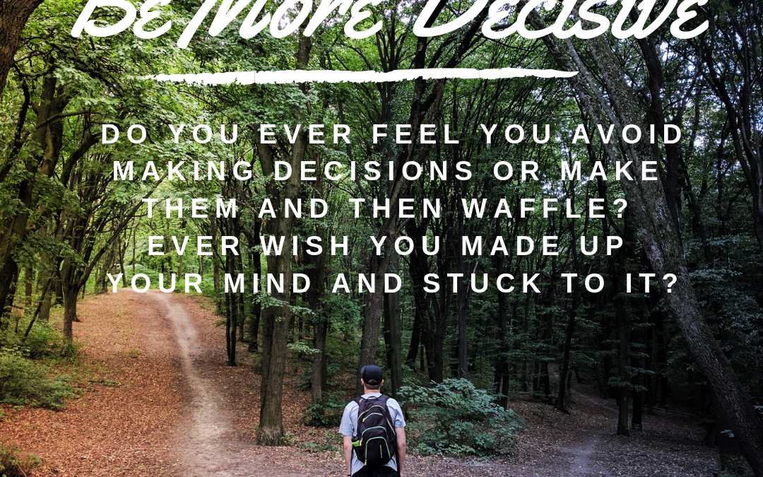 Be More Decisive! – Free Coaching Offer