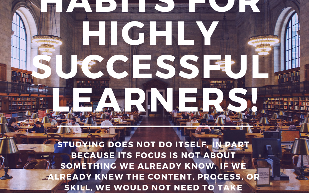Study Habits for Highly Successful Learners! – Free Coaching Offer